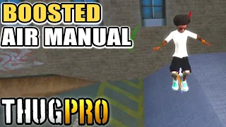 Boosted Air Manual Tutorial (THUG Pro Guide 2024)