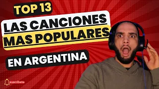 Top 13 Las Canciones Mas Populares en argentina