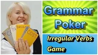 Grammar Poker Game  (Learn 60 irregular verbs)