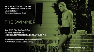 BMFI Film Studies Online: THE SWIMMER Introduction