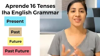 Mai Aprende 16 Tenses iha English ho maneira fasil | Aprende ho Julianasdiaryy | Part 1