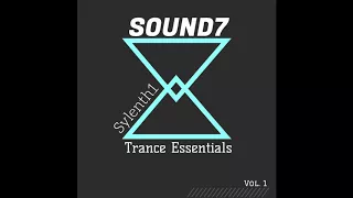 SOUND7 Presents Sylenth Trance Essentials Vol. 1 Trance Presets for Sylenth1