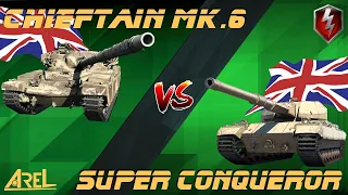 Chieftain Mk.6 vs Super Conqueror / WoT Blitz / quick comparison and gameplay