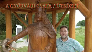 A Győrvári csata / A Győrvári ütközet