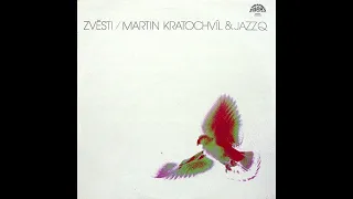 Z̲v̲e̲s̲t̲i̲/̲M̲artin ̲K̲ratochvil  ̲J̲azz ̲Q̲  Prog Jazz Rock 1978 Czech Republic (Full Album HQ)
