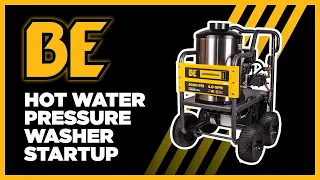 BE Power Tech Talks | Hot Water Pressure Washer Start Up Procedure