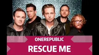 Onerepublic Rescue Me 1.7 FAST VERSION