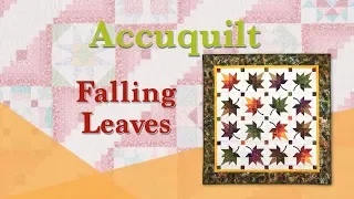 Accuquilt February "Falling Leaves"