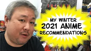 My Winter 2021 Anime Recommendations | Project Sage