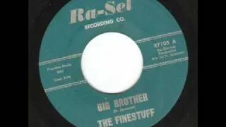 The Finestuff - Big Brother ( 60's Garage / Psych killer )