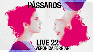 Verônica Ferriani | LIVE 28/09 | TEMA: PÁSSAROS