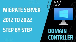 Migrate Server 2012 to 2022
