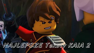 NAJLEPSZE teksty KAIA 2! - Lego Ninjago