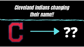 Cleveland Indians are changing their name! I What is next for this historic franchise?