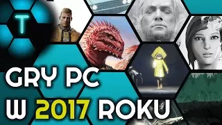 Gry PC 2017 - subiektywne podsumowanie roku