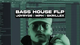 how to make BASS HOUSE like JOYRYDE, MPH & SKRILLEX [FREE FLP]