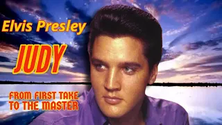 Elvis Presley - Judy - From First Take to the Master