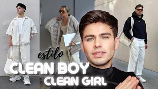 ESTILO CLEAN BOY // CLEAN GIRL: esse é seu estilo??