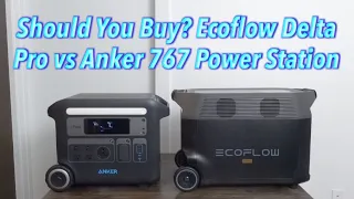 Should You Buy? Ecoflow Delta Pro vs Anker 767 Power Station