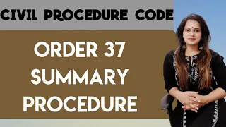 CPC ORDER 37 SUMMARY PROCEDURE