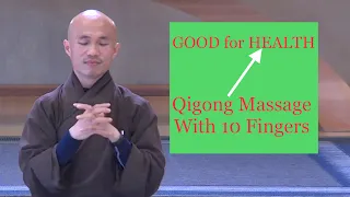 Qigong MASSAGE With 10 Fingers | IMPROVE HEALTH, PREVENT ILLNESS