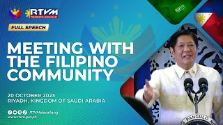 Meeting with the Filipino Community in the Kingdom of Saudi Arabia (Speech) 10/20/2023