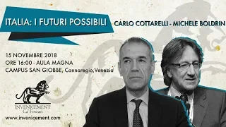 Carlo Cottarelli e Michele Boldrin - Italia: I futuri possibili