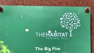 【The Habitat】- Penang Hill 马来西亚 槟城升旗山