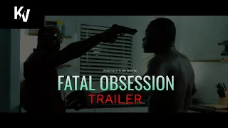 FATAL OBSESSION| OFFICIAL TRAILER