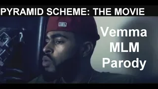 PYRAMID SCHEME THE Vemma parody MOVIE