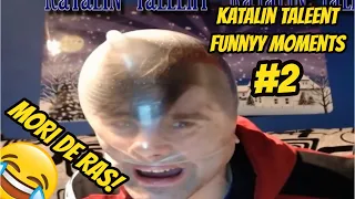 Funny Moments Katalin Taleent de pe live |#2|