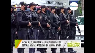 Balitang Bisdak: Seguridad sa Semana Santa