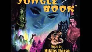 Miklos Rozsa: Jungle Book - The Fire