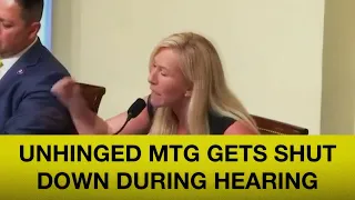 Unhinged Marjorie Taylor Greene Gets Shut Down During Hearing