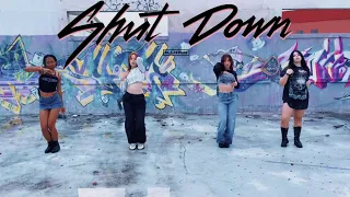 [KPOP IN PUBLIC] BLACKPINK (블랙핑크) 'Shut Down' | DANCE COVER by ALORA