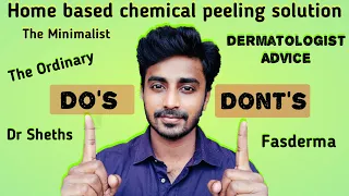 Chemical exfolation - Do's and Dont's (Tamil), Dr Thamizhinian | Chemical peeling | Skincare tamil