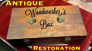 Antique Woodworker’s Box Restored.