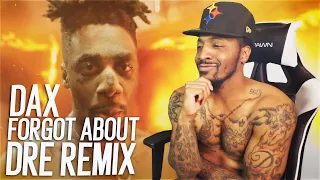 Dax - Dr. Dre ft. Eminem "Forgot About Dre" Remix (REACTION!!!)