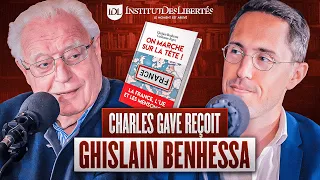 France: On marche sur la tête! Ghislain Benhessa est l'invité de Charles Gave