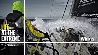 Life at the Extreme - Ep. 35 - 'Wings' | Volvo Ocean Race 2014-15