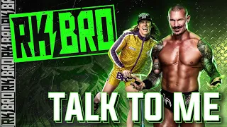 WWE | RK-Bro 30 Minutes Entrance Theme Song | "Talk To Me"