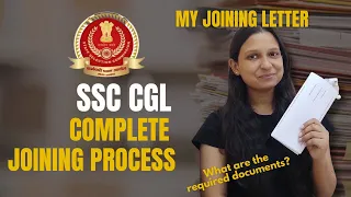 SSC CGL Joining Letter and Documents || Pre Joining Formalities