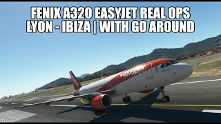 Easyjet A320 Live Real Ops - Lyon to Ibiza | Fenix A320 - VATSIM & MSFS 2020