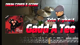 Gadd A Tee | Trio Töykeät  |  드럼커버, 드럼악보 Drum cover & Score