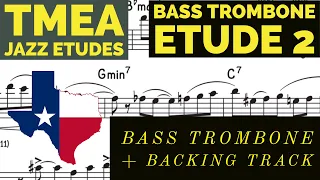 TMEA (2023/24) Jazz Bass Trombone Etude 2