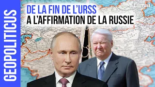 De la fin de l’URSS à l’affirmation de la Russie | Géopoliticus | Lumni