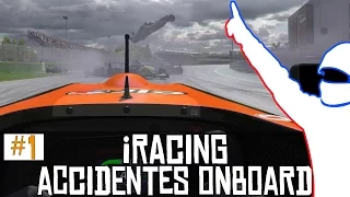 iRacing || Accidentes onboard #1