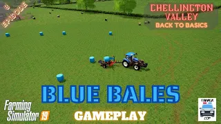 BLUE BALES - Chellington Valley Gameplay Episode 8 - Farming Simulator 19