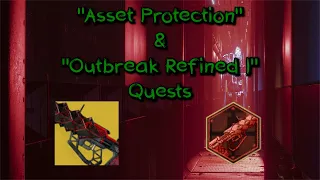 Destiny 2: Into the Light | Quests: Asset Protection + Refined I | Zero Hour (Reprised)