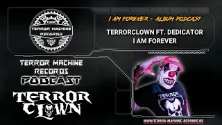 Terror Machine Records Podcast 001 | I Am Forever Album